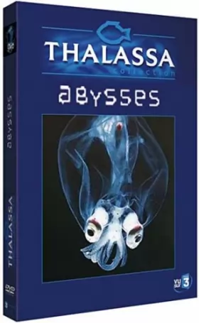 Couverture du produit · Thalassa : Les abysses