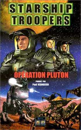 Couverture du produit · Starship Troopers - Vol.1 : Opération Pluton