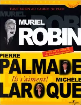 Couverture du produit · Coffret Humour - Pierre Palmade & Michelle Laroque : ils s'aiment ! / Muriel Robin : Tout Robin