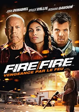 Couverture du produit · Fire with Fire : Vengeance par le feu