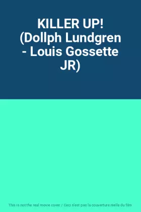 Couverture du produit · KILLER UP! (Dollph Lundgren - Louis Gossette JR)
