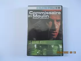 Couverture du produit · COMMISSAIRE MOULIN POLICE JUDICIAIRE - DVD 3 - LE SIMULATEUR