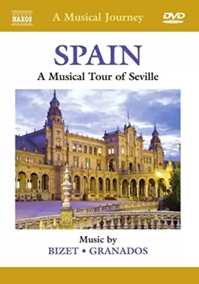 Couverture du produit · Spain A Musical Tour of Seville