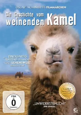 Couverture du produit · Die Geschichte vom weinenden Kamel (Prädikat: Besonders wertvoll)