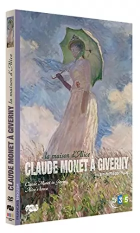 Couverture du produit · Claude Monet à Giverny : La maison d'Alice (DVD de l'Exposition Grand Palais)