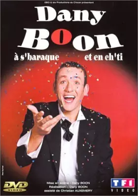 Couverture du produit · Dany Boon : à's baraque et en cht'i