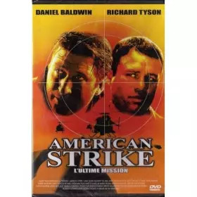 Couverture du produit · AMERICAN STRIKE - L'utime mission