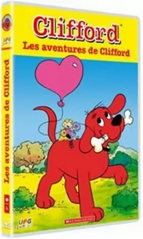 Couverture du produit · Clifford : les Aventures de Clifford