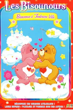 Couverture du produit · Les Bisounours : Bienvenue à Tendresse Ville