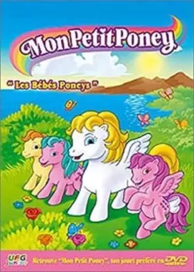 Couverture du produit · Mon petit Poney : Les bébés Poneys