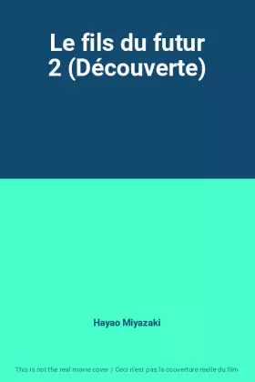 Couverture du produit · Le fils du futur 2 (Découverte)