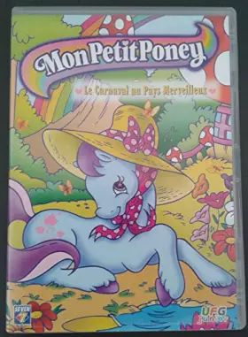 Couverture du produit · Mon Petit Poney : Carnaval au Pays Merveilleux