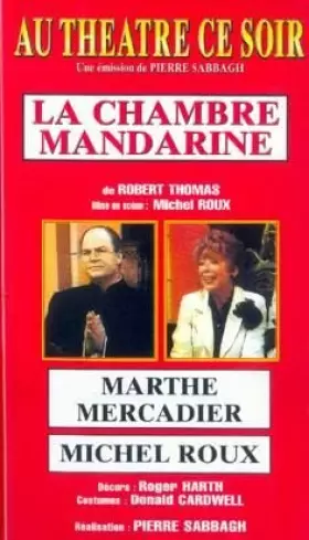 Couverture du produit · La chambre mandarine [VHS]