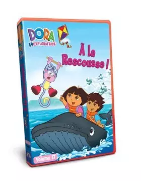 Couverture du produit · l'exploratrice-Vol. 17 : Dora à la rescousse