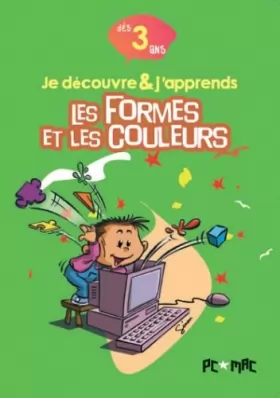 Couverture du produit · Je decouvre et j'apprends les formes et les couleurs