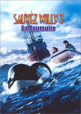 Couverture du produit · Sauvez Willy 3, la poursuite
