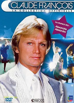 Couverture du produit · CLAUDE FRANCOIS - LA COLLECTION OFFICIELLE N°1 / EDITIONS ATLAS