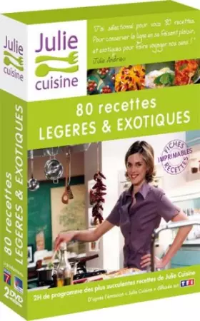 Couverture du produit · Julie cuisine : 80 recettes legeres & exotiques