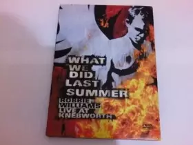 Couverture du produit · Robbie Williams : What We Did Last Summer, Live at Knebworth - Édition 2 DVD