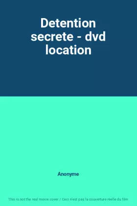 Couverture du produit · Detention secrete - dvd location