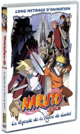 Couverture du produit · Naruto-Le Film : La légende de la Pierre de Guelel