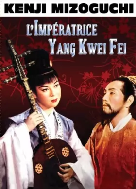 Couverture du produit · L'Impératrice Yang Kwei Fei