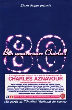 Couverture du produit · Charles Aznavour : Bon anniversaire Charles