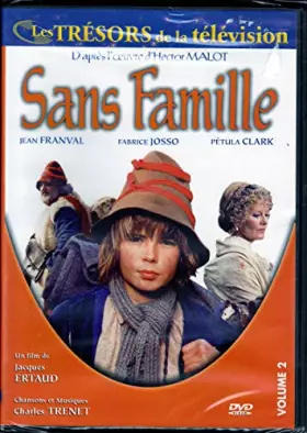 Couverture du produit · SANS FAMILLE VOLUME 2 D'après l'oeuvre d'Hector MALOT - " Les Trésors de la Télévision "-