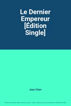 Couverture du produit · Le Dernier Empereur [Édition Single]