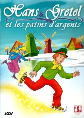 Couverture du produit · HANS ET GRETEL ET LES PATINS D'ARGENT