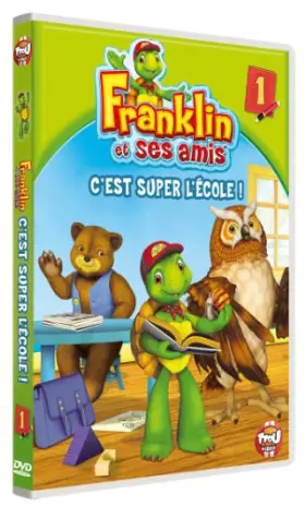 Couverture du produit · Franklin et Ses amis-1-C'est Super l'école