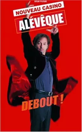 Couverture du produit · Christophe Alévèque : Debout