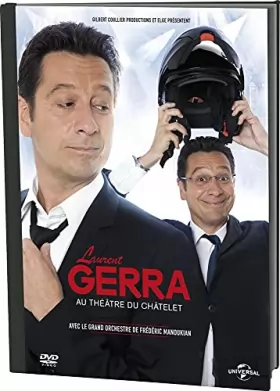 Couverture du produit · Laurent Gerra au Théâtre du Châtelet