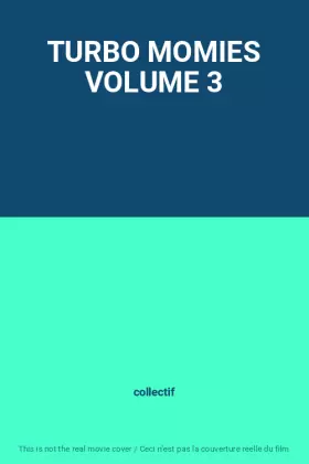 Couverture du produit · TURBO MOMIES VOLUME 3