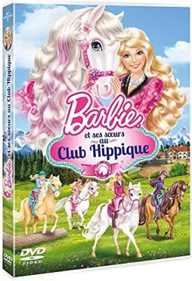 Couverture du produit · Barbie & Ses Soeurs au Club hippique