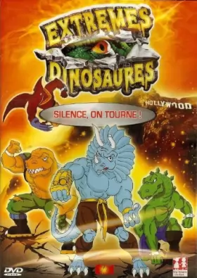 Couverture du produit · Extreme dinosaures - silence on tourne - dvd