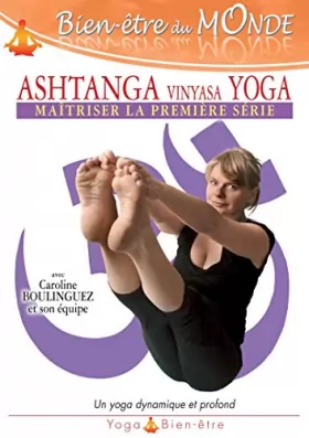 Couverture du produit · Ashtanga Vinyasa Yoga : Maîtriser la première série
