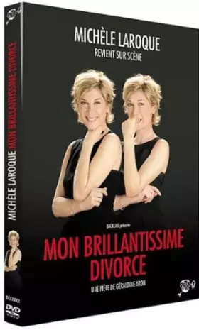 Couverture du produit · Michele Laroque : Mon brillantissime divorce