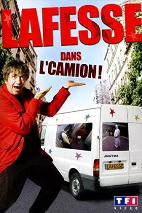 Couverture du produit · Jean-Yves Lafesse : dans l'camion !