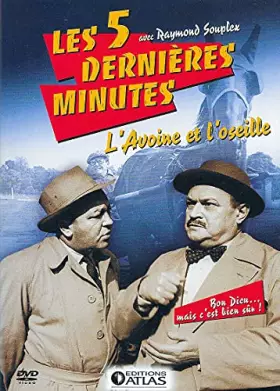 Couverture du produit · LES 5 DERNIERES MINUTES - L'AVOINE ET L'OSEILLE / EDITIONS ATLAS