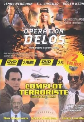 Couverture du produit · Opération Delos + Complot terroriste