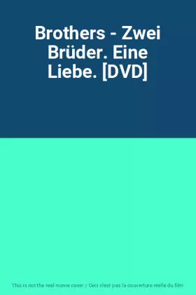 Couverture du produit · Brothers - Zwei Brüder. Eine Liebe. [DVD]