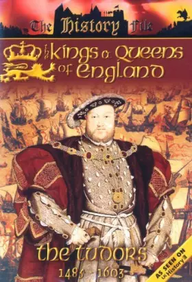 Couverture du produit · The History File - Kings and Queens of England - Tudors [Import anglais]
