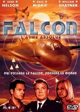 Couverture du produit · Falcon, l'arme absolue