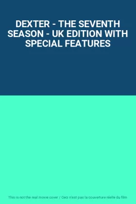 Couverture du produit · DEXTER - THE SEVENTH SEASON - UK EDITION WITH SPECIAL FEATURES