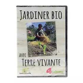 Couverture du produit · Jardinier BIO avec Terre vivante - Les 4 Saisons du jardin Bio - DVD