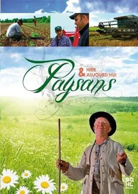 Couverture du produit · Paysans Hier & Aujourd'hui
