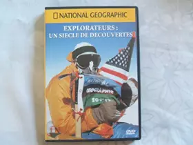 Couverture du produit · DVD National Geographic : Explorateurs Un siècle de découvertes