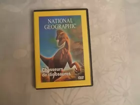 Couverture du produit · National Geographic : Chasseurs de dinosaures
