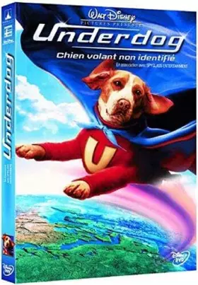 Couverture du produit · Underdog, Chien Volant Non identifié